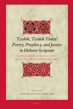 Tzedek, Tzedek Tirdof: Poetry, Prophecy, and Justice in Hebrew Scripture: Essays in Honor of Francis Landy on the Occasion of his 70th Birthday