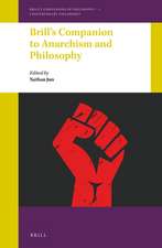 Brill's Companion to Anarchism and Philosophy