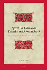 Speech-in-Character, Diatribe, and Romans 3:1-9: Who’s Speaking When and Why It Matters