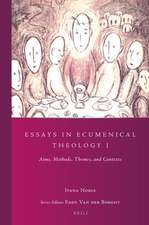 Essays in Ecumenical Theology I: Aims, Methods, Themes, and Contexts