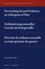 Preventing Sexual Violence as a Weapon of War / Verhinderung sexueller Gewalt als Kriegswaffe / Prévenir la violence sexuelle en tant qu'arme de guerre