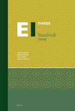 Encyclopaedia of Islam Three Yearbook 2009