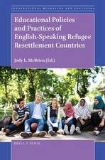 Educational Policies and Practices of English-Speaking Refugee Resettlement Countries