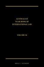 The Australian Year Book of International Law: Volume 36 (2018)