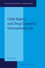 Child Rights and Drug Control in International Law