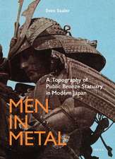 Men in Metal: A Topography of Public Bronze Statuary in Modern Japan