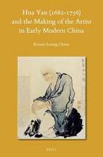 Hua Yan (1682-1756) and the Making of the Artist in Early Modern China