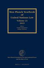 Max Planck Yearbook of United Nations Law, volume 23 (2019)