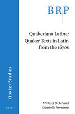 Quakeriana Latina: Quaker texts in Latin from the 1670s