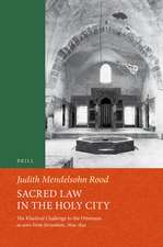 Sacred Law in the Holy City: The Khedival Challenge to the Ottomans as seen from Jerusalem, 1829-1841