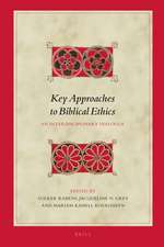 Key Approaches to Biblical Ethics: An Interdisciplinary Dialogue