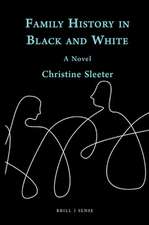 Family History in Black and White: A Novel