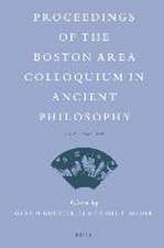 Proceedings of the Boston Area Colloquium in Ancient Philosophy