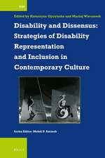 Disability and Dissensus: Strategies of Disability Representation and Inclusion in Contemporary Culture