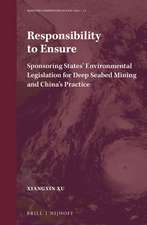 Responsibility to Ensure: Sponsoring States’ Environmental Legislation for Deep Seabed Mining and China’s Practice