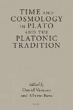 Time and Cosmology in Plato and the Platonic Tradition