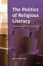 The Politics of Religious Literacy: Education and Emotion in a Secular Age