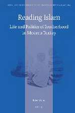 Reading Islam: Life and Politics of Brotherhood in Modern Turkey