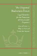 The Disputed Białowieża Forest: Legal Remedies for the Protection of Cross-border Properties