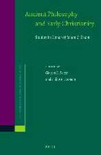 Ancient Philosophy and Early Christianity: Studies in Honor of Johan C. Thom