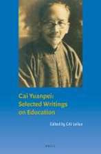 Cai Yuanpei: Selected Writings on Education