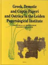 Greek, Demotic and Coptic Papyri and Ostraca in the Leiden Papyrological Institute