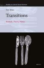 Transitions: Methods, Theory, Politics: Methods, Theory, Politics