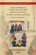 Taxing Difference in Peru and New Spain (16th–19th Century)