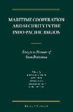 Maritime Cooperation and Security in the Indo-Pacific Region: Essays in Honour of Sam Bateman