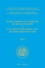 Inter-American Yearbook on Human Rights / Anuario Interamericano de Derechos Humanos, Volume 37 (2021) (VOLUME III)