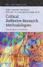 Critical Reflexive Research Methodologies