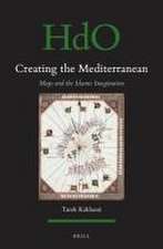 Creating the Mediterranean: Maps and the Islamic Imagination