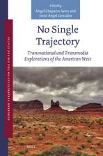 No Single Trajectory: Transnational and Transmedia Explorations of the American West