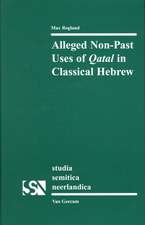 Alleged Non-Past Uses of Qatal in Classical Hebrew