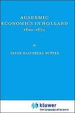 Academic Economics in Holland 1800–1870