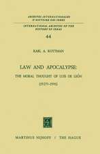 Law and Apocalypse: The Moral Thought of Luis De León (1527?–1591)