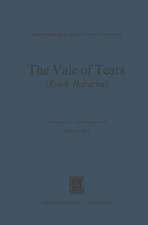 The Vale of Tears (Emek Habacha): Translated plus Critical Commentary by Harry S. May