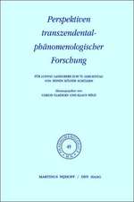 Perspektiven transzendentalphänomenologischer Forschung: Für Ludwig Landgrebe zum 70. Geburtstag von seinen Kölner Schülern