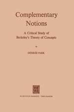 Complementary Notions: A Critical Study of Berkeley’s Theory of Concepts