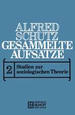 Gesammelte Aufsätze: II Studien zur soziologischen Theorie