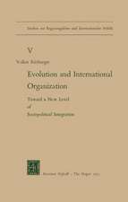 Evolution and International Organization: Toward a New Level of Sociopolitical Integration