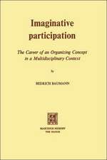 Imaginative Participation: The Career of an Organizing Concept in a Multidisciplinary Context