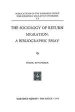 The Sociology of Return Migration: A Bibliographic Essay