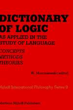 Dictionary of Logic as Applied in the Study of Language: Concepts/Methods/Theories