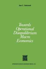 Towards Operational Disequilibrium Macro Economics