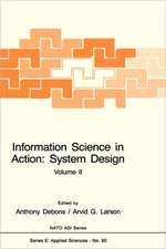 Information Science in Action: System Design (2 Volumes)