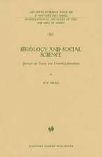 Ideology and Social Science: Destutt de Tracy and French Liberalism