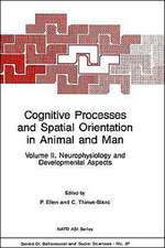 Cognitive Processes and Spatial Orientation in Animal and Man