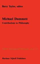 Michael Dummett: Contributions to Philosophy