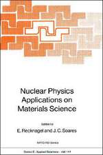 Nuclear Physics Applications on Materials Science